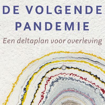 De volgende pandemie - Peter van Bergeijk