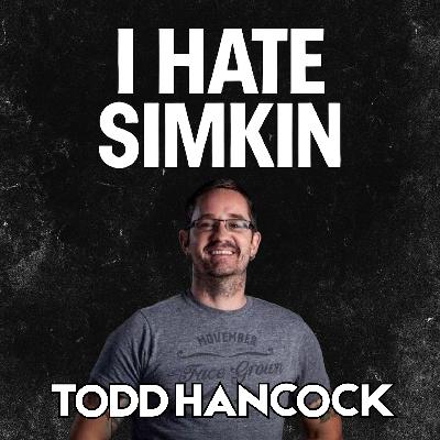 Todd Hancock on Being Fired from CFOX for Making too Much Money, Being on Air Every Day with his Ex-Fiancé & More on I Hate Simkin Todd Hancock on Being Fired from CFOX for Making too Much Money, Being on Air Every Day with his Ex-Fiancé & More on I Hate Simkin