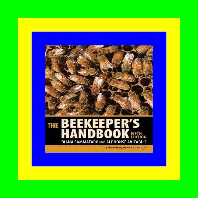 READDOWNLOAD$) The Beekeeper's Handbook Read Online