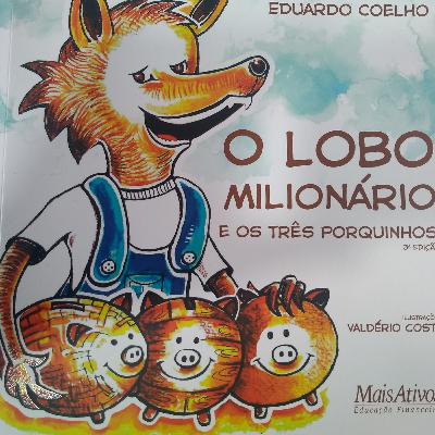 Livro - O lobo milionário e os três porquinhos