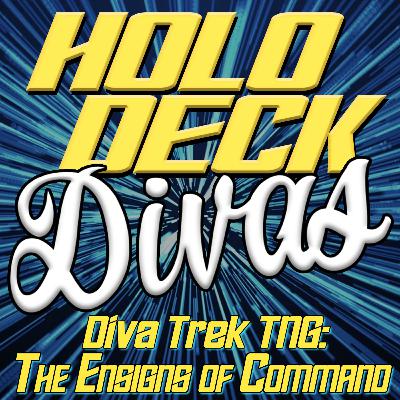 Diva Trek TNG - Ensigns of Command