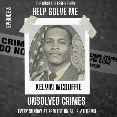 Unsolved- Kevin McDuffie Unsolved- Kevin McDuffie