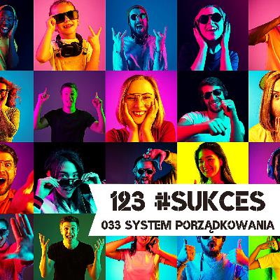 033 – System porządkowania przestrzeni