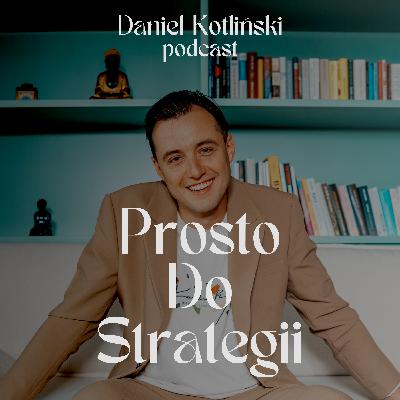 Pułapka Średniego Biznesu zatrzyma Twój wzrost - Krzysztof Dworzyński / Prosto Do Strategii#11
