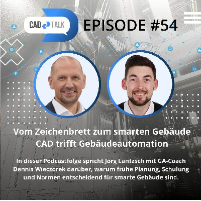 Vom Zeichenbrett zum smarten Gebäude – CAD trifft Gebäudeautomation | #54