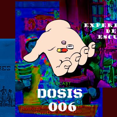 DOSIS 006 - Experiencias de la escuela