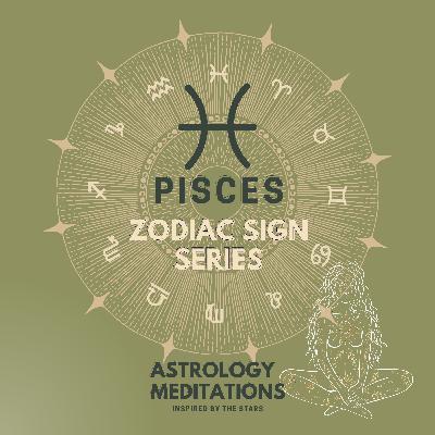 Pisces: Sleep Meditation- Zodiac Sign Series