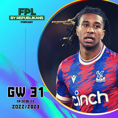 FPL - BUY/SELL/KEEP GAMEWEEK 31 || Fantasy Premier League Tips 2022/23