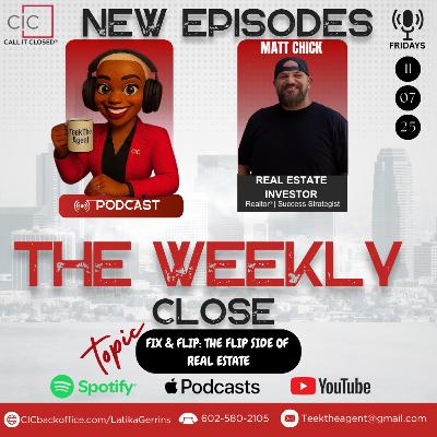 The Weekly Close Epi 7