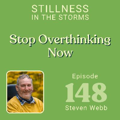 Overthinking Is Not Your Fault (But Here's How to Stop)