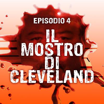 Il Mostro Di Cleveland Il Mostro Di Cleveland