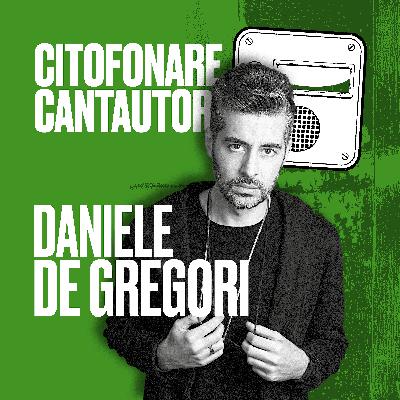 CITOFONARE CANTAUTORI #03 (1/2) Daniele De Gregori | le parole