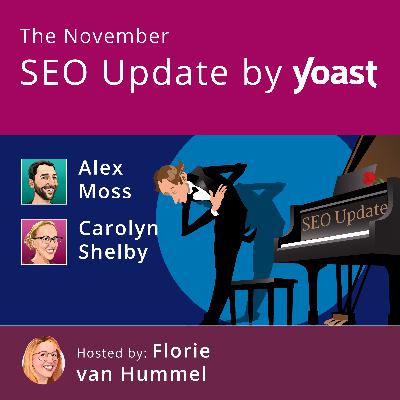 SearchGPT, AI Overviews, Google Trends, and more | #SEOUpdateByYoast