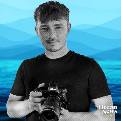 How Aaron Sanders Captured the Ocean and Won Young Photographer of the Year - The Ocean News Podcast