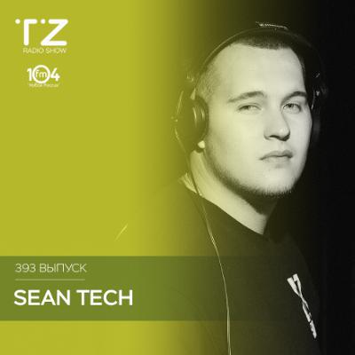 Taktika Zvuka Radio Show #393 - Sean Tech Taktika Zvuka Radio Show #393 - Sean Tech