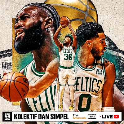 Eps. 92 : Kolektif dan Simpel - 2022 NBA Finals Game 3 Recap