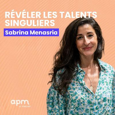 Sabrina Menasria : Pourquoi votre entreprise a besoin de profils neuroatypiques face à l'incertitude ?