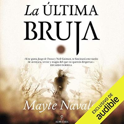 La Última Bruja [The Last Witch] (Audiolibro) | Prueba Gratis