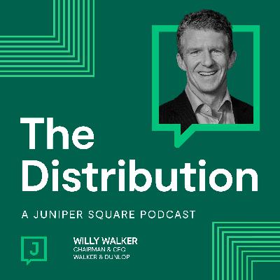 What Real Estate Leaders Get Wrong About Cycles, Capital, and Conviction - Willy Walker - Chairman & CEO of Walker & Dunlop