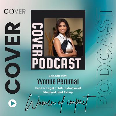 Leadership and Growth: Insights from Yvonne Perumal, Head of Legal at IAM, a division of Standard Bank Group. Leadership and Growth: Insights from Yvonne Perumal, Head of Legal at IAM, a division of Standard Bank Group.