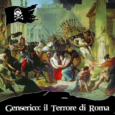 149 - Genserico, il Terrore di Roma