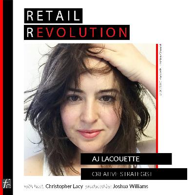 Conversation with AJ Lacouette, Creative Strategist Conversation with AJ Lacouette, Creative Strategist