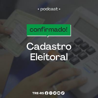Episódio #23 - Cadastro Eleitoral