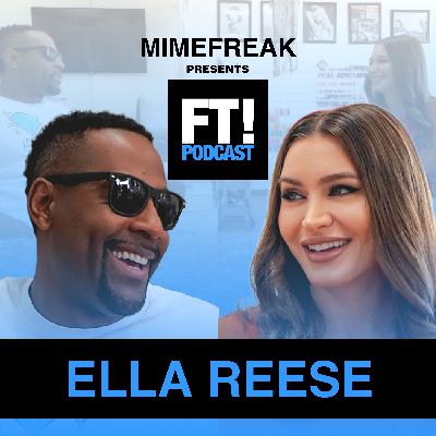 Ella Reese Gets Real: Growth, Confidence & Thriving in the Industry