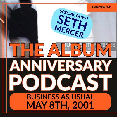 Episode 141 - Business As Usual - With Special Guest Seth Mercer