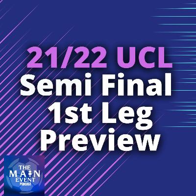 21/22 Fantasy Champions League Semi-Final 1st Leg Preview