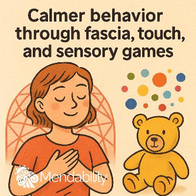 Calmer behavior through fascia, touch, and sensory games - Dr. Satya Sardonicus Calmer behavior through fascia, touch, and sensory games - Dr. Satya Sardonicus
