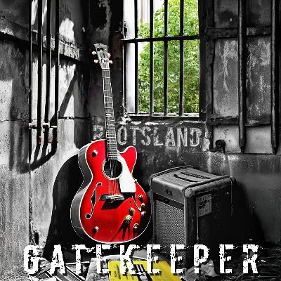 "Gatekeepers without Garden" Bonus Episode "Gatekeepers without Garden" Bonus Episode