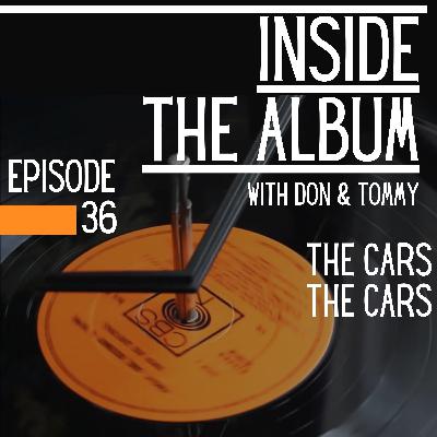 The Cars by The Cars - Inside The Album Episode 36