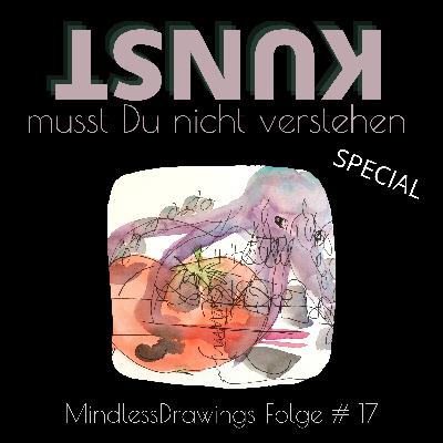 Folge #17 Mindless Drawings - Zeichnen ohne Verstand