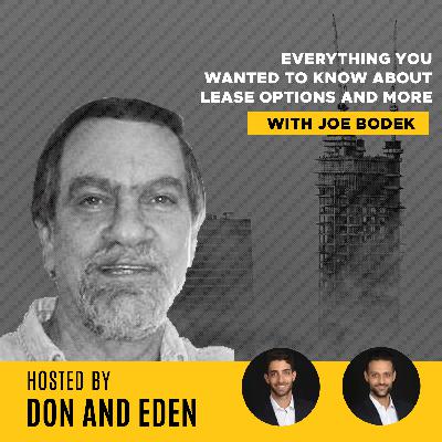 DE 28: Everything You Wanted To Know About Lease Options And More - with Joe Bodek