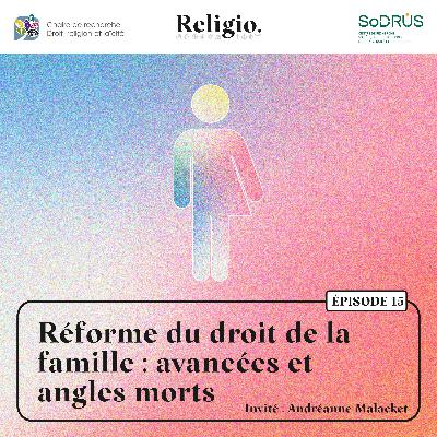 Réforme du droit de la famille : avancées et angles morts