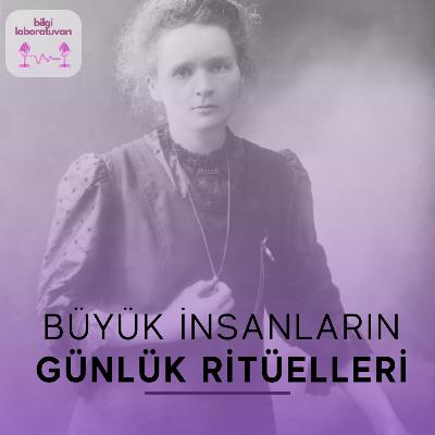 Büyük İnsanların Günlük Ritüelleri: Bölüm 2