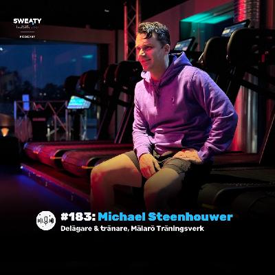 #183: Michael Steenhouwer, Mälarö Träningsverk