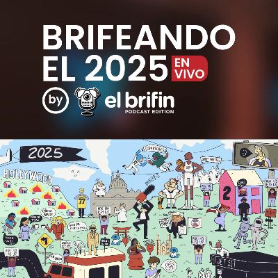 Brifeando el 2025
