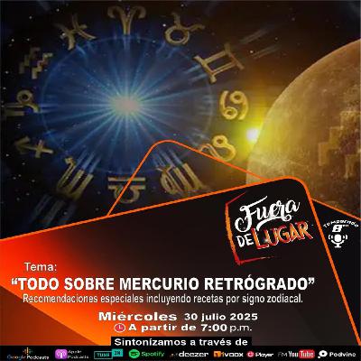 Todo Sobre Mercurio Retrógrado