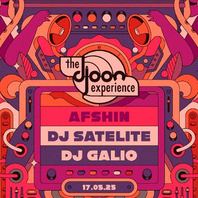 DJ Galio @ Djoon for The Djoon Experience 17/05/2025