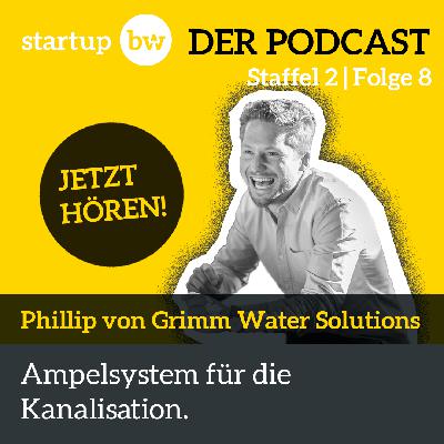 #8 Grimm Water Solutions - Mit Künstlicher Intelligenz durch die Kanalisation