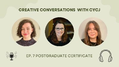 Episode 7: Postgraduate Certificate Episode 7: Postgraduate Certificate