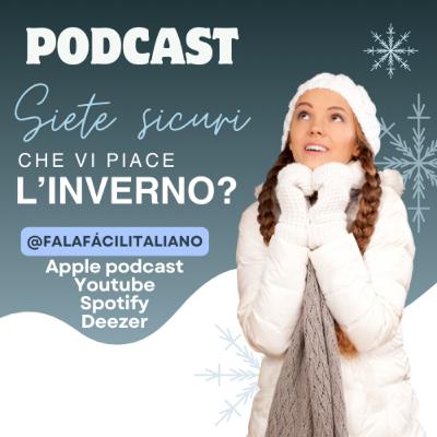 Siete sicuri che vi piace l’inverno?