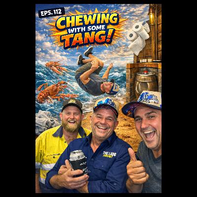 Eps. 112 Chewing with some tang