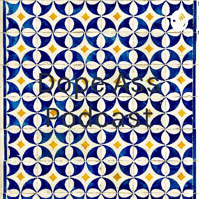 Dope Ass Podcast (Trailer) Dope Ass Podcast (Trailer)