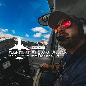 Episode 61 – Angle of Attack with Chris Palmer Episode 61 – Angle of Attack with Chris Palmer