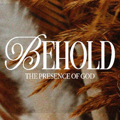 "Behold the Presence of God" | Matthew 1:18-25