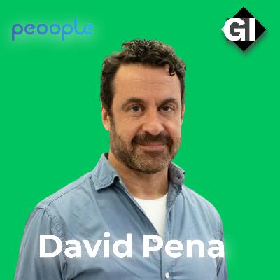 David Pena | Peoople - llegar a 27 millones de usuarios | Episodio #148
