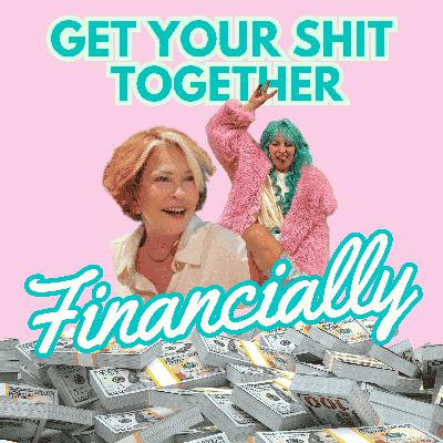 💰 GET YOUR SHIT TOGETHER FINANCIALLY NOW!